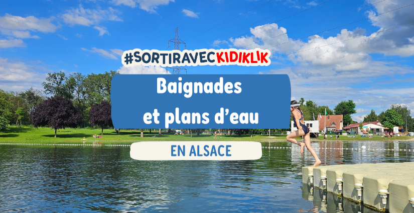 Le TOP des baignades, piscines, gravières, plans d'eau et jeux d'eau à Strasbourg et en Alsace