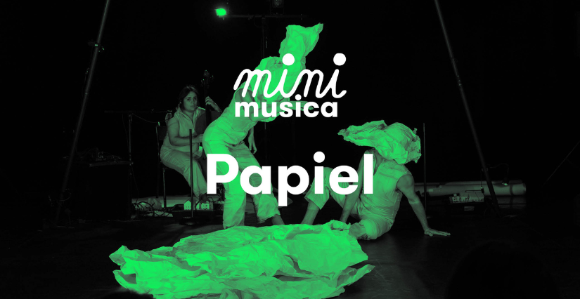 FESTIVAL MINI MUSICA : "Papiel", spectacle en famille - Le Brassin à Schiltigheim
