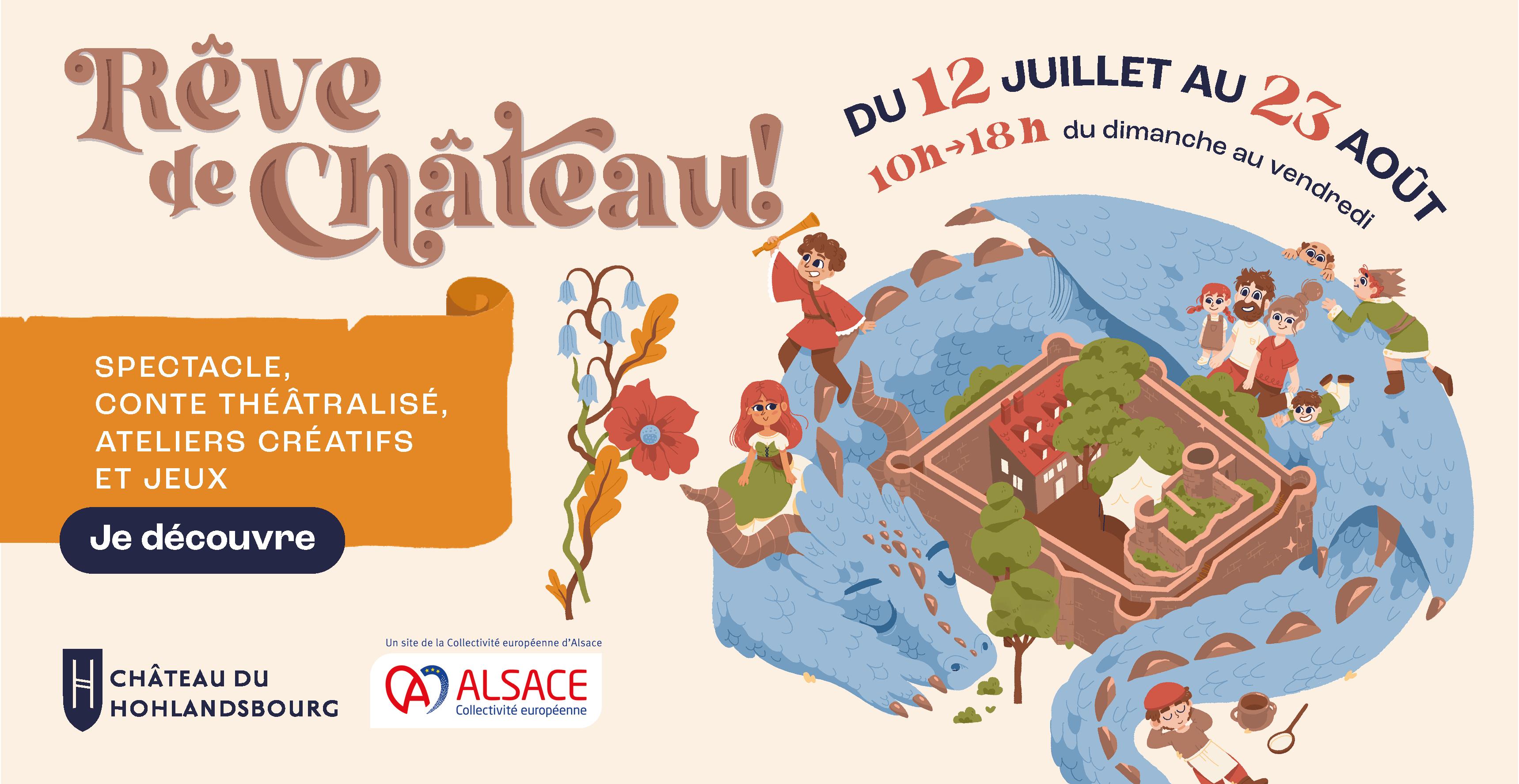 Rêve de Château : les animations de l'été au Château du Hohlandsbourg
