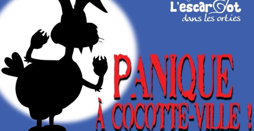 Panique à Cocotte-Ville ! – Théâtre – Haguenau - La tête dans les étoiles 