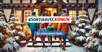 TOP 10 des sorties en famille en attendant Noël en Alsace